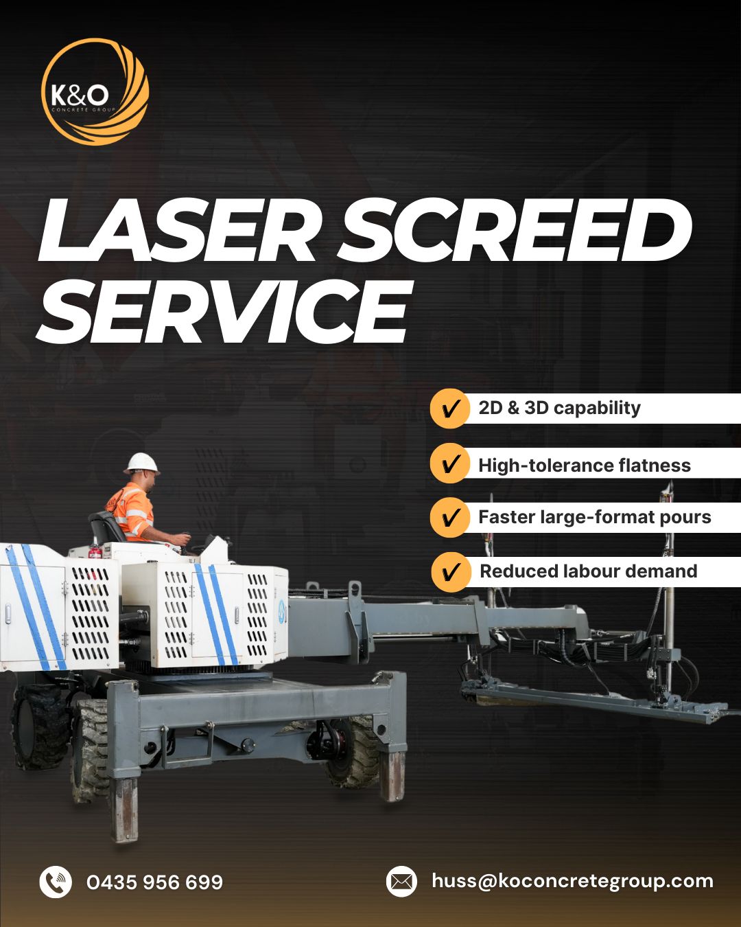 K&O Concrete Group laser screed service announcement